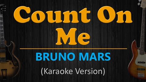 bruno mars count on me karaoke